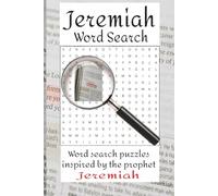 Jeremiah Word Search: Word search puzzles with easy to read print based on the words from the prophet Jeremiah in the Old Testament | 6x9 inches, 113 ... for Bible students, holidays, and free time