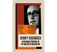Jérémie Gallon Henry Kissinger (Copertina rigida) (PRESALE 28/08/2025)