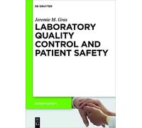Jeremie M. Gras Laboratory quality control and patient safety (Tascabile)