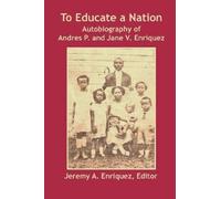 Jeremy a Enriquez To Educate a Nation (Tascabile)