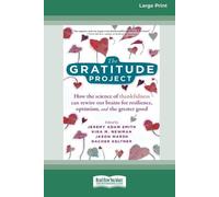 Jeremy Adam Smith Kira M Newman Jason Marsh The Gratitude Project (Tascabile)
