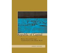 Jeremy Adelman Republic of Capital (Tascabile)