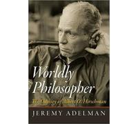 Jeremy Adelman Worldly Philosopher (Copertina rigida)