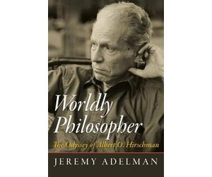 Jeremy Adelman Worldly Philosopher (Tascabile)