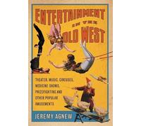 Jeremy Agnew Entertainment in the Old West (Tascabile)