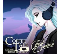 Coffee Talk Episode 2: Hibiscus & Butterfly (CD) Album