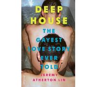 Jeremy Atherton Lin Deep House (Copertina rigida)