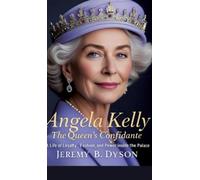 Jeremy B Dyson Angela Kelly (Copertina rigida)