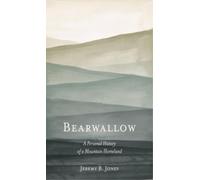 Jeremy B. Jones Bearwallow (Tascabile)