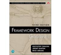 Framework Design Guidelines: Conventions, Idioms, and Patterns for Reusable .NET Libraries