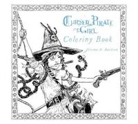 Jeremy Bastian Cursed Pirate Girl Coloring Book (Tascabile)