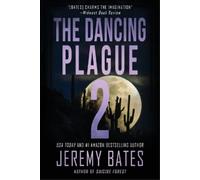 Jeremy Bates The Dancing Plague 2 (Tascabile)