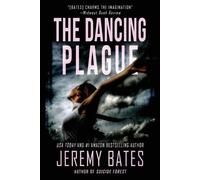 Jeremy Bates The Dancing Plague (Tascabile)