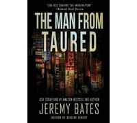 Jeremy Bates The Man from Taured (Tascabile) World's Scariest Legends