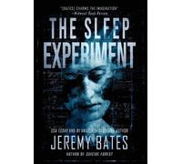 Jeremy Bates The Sleep Experiment (Copertina rigida) World's Scariest Legends