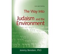 Jeremy Benstein The Way into Judaism and the Environment (Copertina rigida)