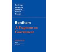 Jeremy Bentham Bentham: A Fragment on Government (Tascabile)