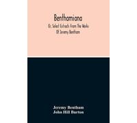 Jeremy Bentham Benthamiana (Tascabile)