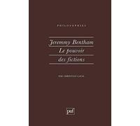 Jeremy Bentham: Le pouvoir des fictions