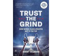 Jeremy Bhandari Trust the Grind (Copertina rigida)