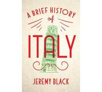 Jeremy Black A Brief History of Italy (Tascabile)