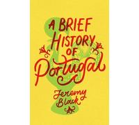 Jeremy Black A Brief History of Portugal (Tascabile)