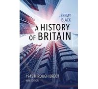 Jeremy Black A History of Britain (Tascabile)