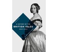 Jeremy Black A History of the British Isles (Copertina rigida)