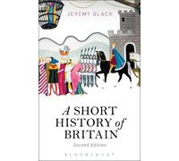 Jeremy Black A Short History of Britain (Copertina rigida)