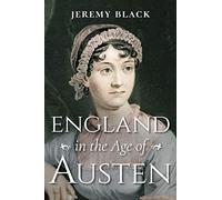 Jeremy Black England in the Age of Austen (Copertina rigida)