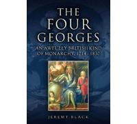 Jeremy Black The Four Georges (Copertina rigida)