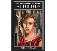 Jeremy Black The Importance of Being Poirot (Copertina rigida)