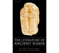 Jeremy Black The Literature of Ancient Sumer (Copertina rigida)