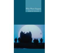 Jeremy Black Why Wars Happen (Copertina rigida) Globalities