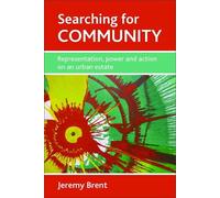 Jeremy Brent Searching for community (Tascabile)