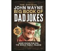 Jeremy Brown The Official John Wayne Big Book of Dad Jokes (Tascabile)