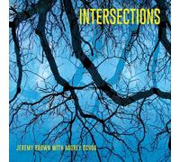 Jeremy Brown with Audrey Ochoa Intersections (CD) Album