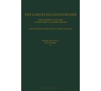 Jeremy Burchardt The Contested Countryside (Tascabile)