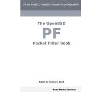 Jeremy, C. Reed The OpenBSD PF Packet Filter Book (Tascabile)