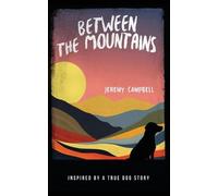 Jeremy Campbell Between the Mountains (Tascabile)
