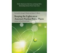 Jeremy Carl David Keeping the Lights on at America’s Nuclear Power (Tascabile)