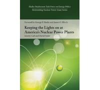 Jeremy Carl David Keeping the Lights on at America’s Nuclear Power (Tascabile)