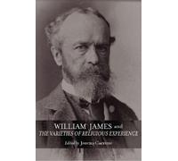 Jeremy Carrette William James and The Varieties of Religious Experie (Tascabile)