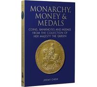 Jeremy Cheek Monarchy, Money and Medals (Copertina rigida)