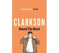 Jeremy Clarkson Round the Bend (Tascabile)