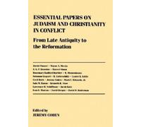 Jeremy Cohen Essential Papers on Judaism and Christianity in (Copertina rigida)