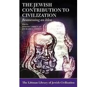 Jeremy Cohen The Jewish Contribution to Civilization (Tascabile)
