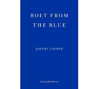 Jeremy Cooper Bolt from the Blue (Tascabile)