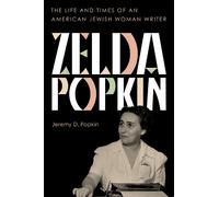 Jeremy D. Popkin Zelda Popkin (Copertina rigida)