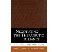 Jeremy D. Safran J. Christophe Negotiating the Therapeutic A (Copertina rigida)